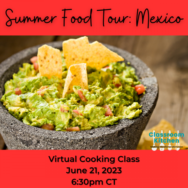 Image for event: Summer Food Tour: Mexico