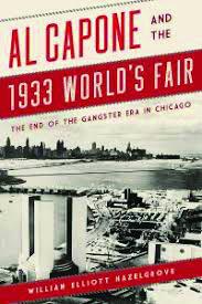 Image for event: Al Capone and the 1933 World's Fair